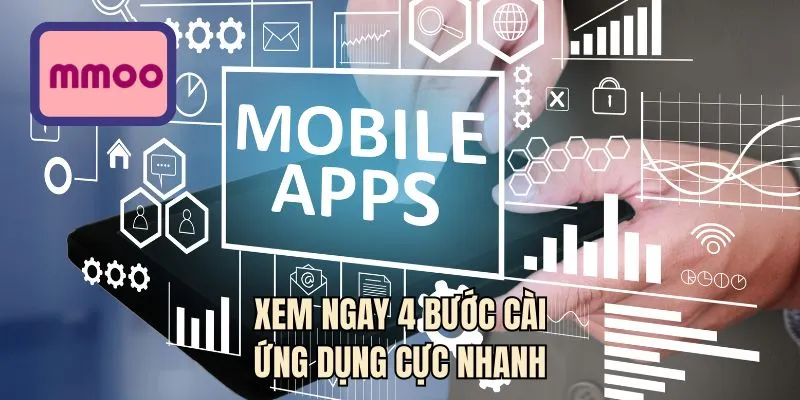 Xem ngay 4 bước cài ứng dụng cực nhanh